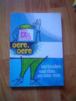 Oere, oere door Jan Siebo Uffen - 1