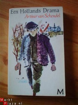 Een Hollands drama door Arthur van Schendel - 1