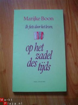 Ik fiets door het leven op het zadel des tijds door M. Boon - 1