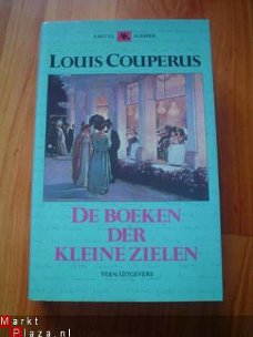 De boeken der kleine zielen door Louis Couperus