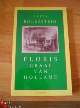 Floris, graaf van Holland door Frits Bolkestein - 1