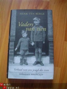 Vaders van tien door Henk ten Berge - 1