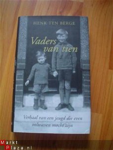 Vaders van tien door Henk ten Berge