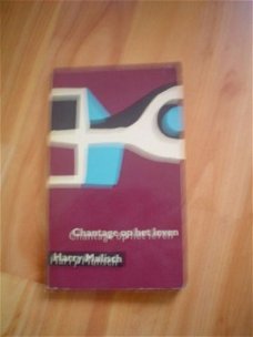 Chantage op het leven door Harry Mulisch