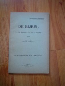 De bijbel voor kinderen naverteld door Nellie deel 19