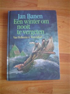 Een winter om nooit te vergeten door Jan Banen