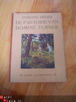 De pastorie van dominé Turner door Sybrand Heger - 1