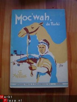 Moc'wah de Tarki door G. van Heerde - 1