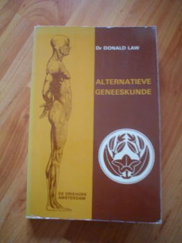 Alternatieve geneeskunde door Donald Law - 1