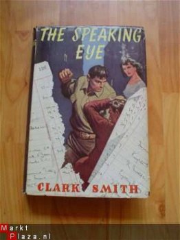 The speaking eye by Clark Smith - 1