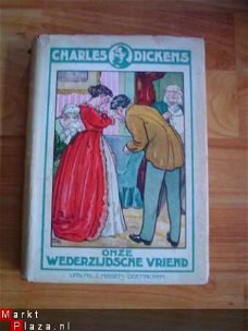 Onze wederzijdsche vriend door Charles Dickens