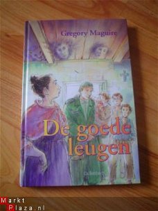 De goede leugen door Gregory Maguire