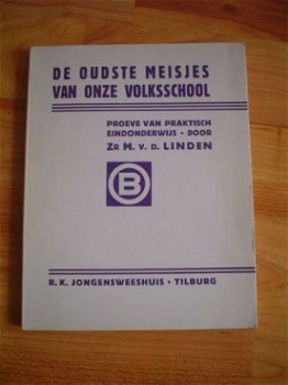 De oudste meisjes van onze volksschool door zr M. v/d Linden - 1