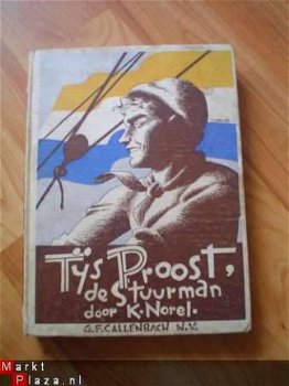 Tijs Proost, de stuurman door K. Norel - 1