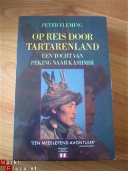 Op reis door Tartarenland door Peter Fleming - 1