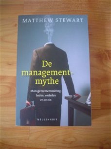 De managementmythe door Matthew Stewart