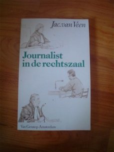 Journalist in de rechtszaal door Jac. van Veen