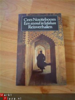 Een avond in Isfahan, reisverhalen door Cees Nooteboom - 1