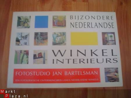 Bijzondere Nederlandse winkelinterieurs door Jan Bartelsman - 1