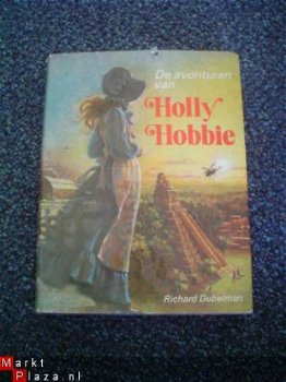 De avonturen van Holly Hobbie door Richard Dubelman - 1
