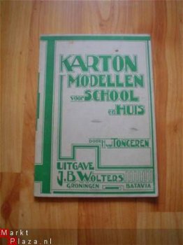 Kartonmodellen voor school en thuis door H. van Tongeren - 1