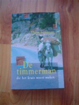 De timmerman die het kruis moest maken door Thom Lemmons - 1