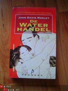 De waterhandel door John David Morley