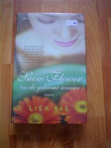 Snow Flower en de geheime waaier door Lisa See