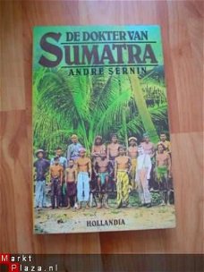 De dokter van Sumatra door Andre Sernin