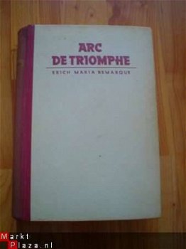 Arc de triomphe door Erich Maria Remarque - 1
