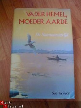 Vader hemel, moeder aarde door Sue Harrison - 1