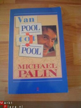 Van Pool tot Pool door Michael Palin - 1