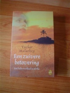 Een zuivere betovering door Tucker Malarkey