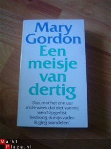 Een meisje van dertig door Mary Gordon