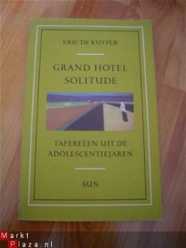 Grand hotel Solitude door Eric de Kuyper - 1