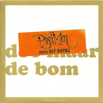 Postmen Mmv Def Rhymz ‎– De Bom 2 Track CDSingle - 1