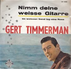 Gert Timmerman - Nimm Deine Weisse Gitarre- Im Weissen Sand