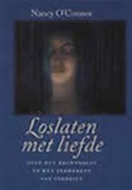 Nancy O'Connor - Loslaten Met Liefde - 1