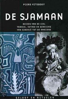 Piers Vitebsky - De Sjamaan (Hardcover/Gebonden) Geloof En Rituelen - 1