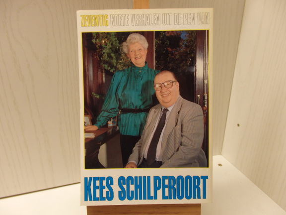 Zeventig korte verhalen van Kees Schilperoort. - Afbeelding 2