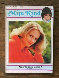 Mijn Kind nr. 25: B. Helm - Waar is onze mama?