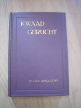 Kwaad gerucht door W. van Apeldoorn - 1