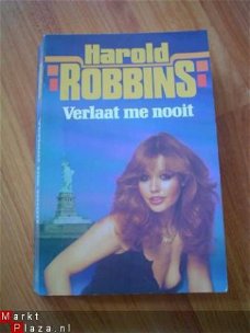 Verlaat me nooit door Harold Robbins