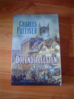 Dolende geesten door Charles Palliser - 1