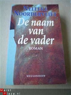 De naam van de vader door Nelleke Noordervliet