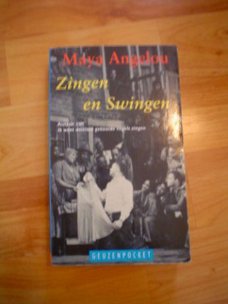 Zingen en swingen door Maya Angelou