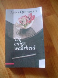 De enige waarheid door Anna Quindlen