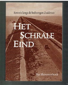 Het schrale eind door Bas Sleeuwenhoek