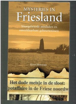 Mysteries in Friesland door Kerst Huisman - 1