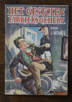 J.Nowee - Het gestolen fabrieksgeheim - 1